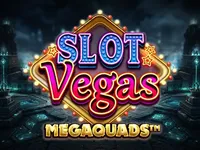 Slot Vegas Megaquads